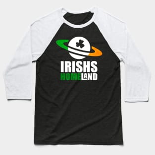 Irishs Homeland Baseball T-Shirt